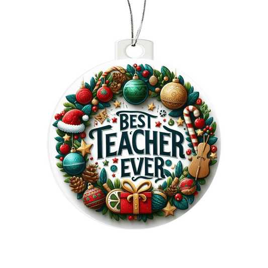 Best Teacher Ever Ornament V2