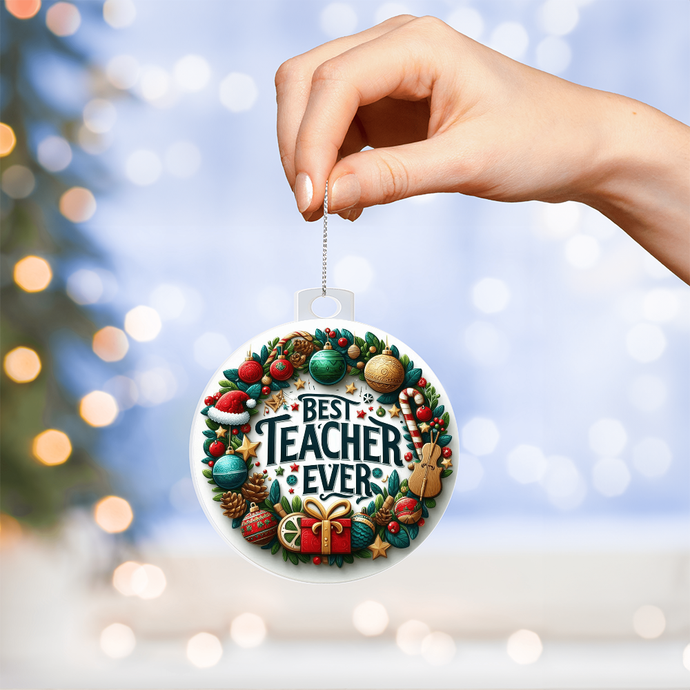 Best Teacher Ever Ornament V2