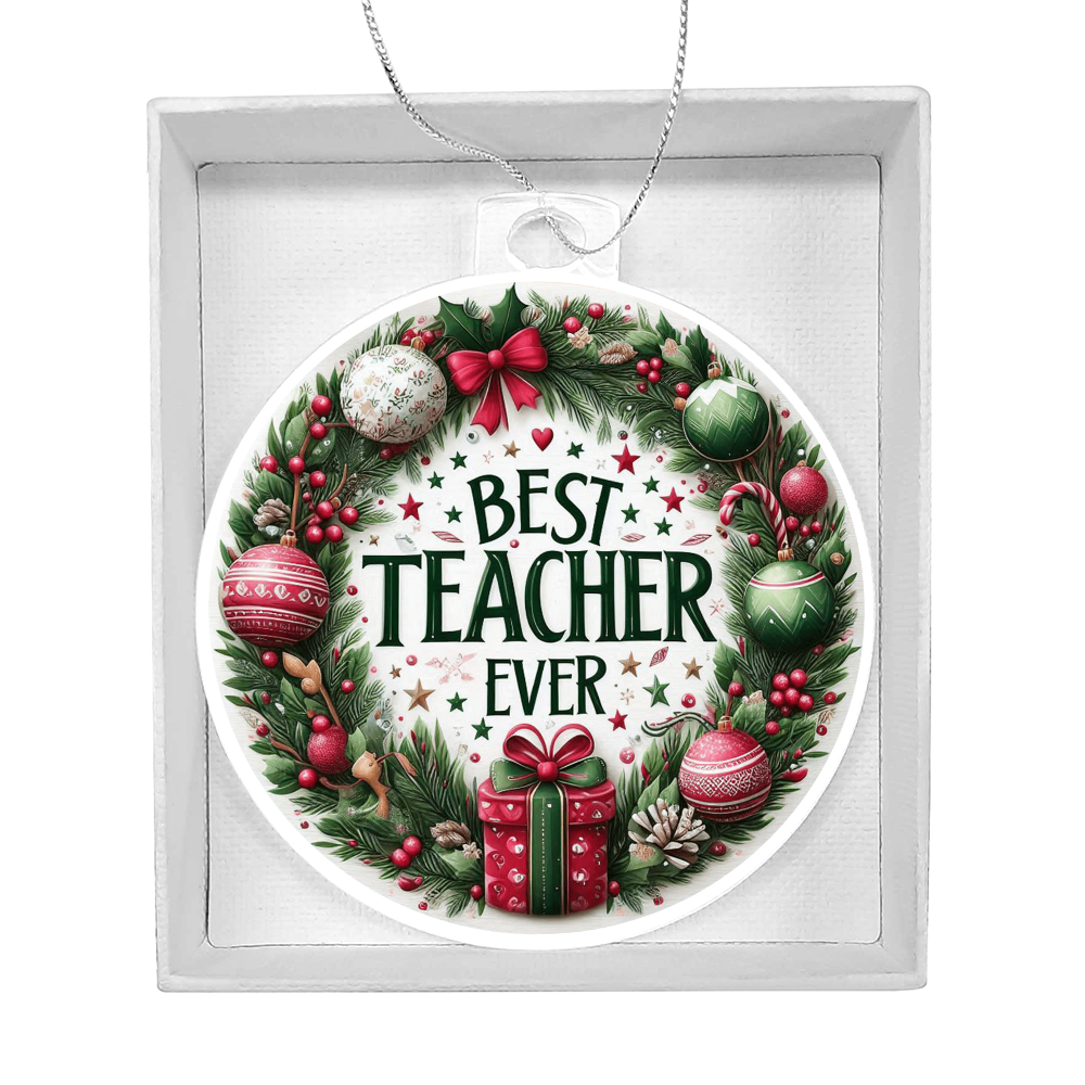 Best Teacher Ever Ornament Version 1
