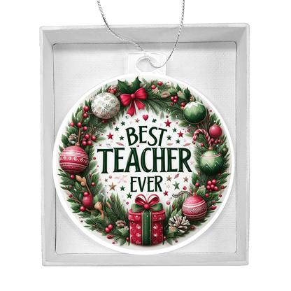 Best Teacher Ever Ornament Version 1