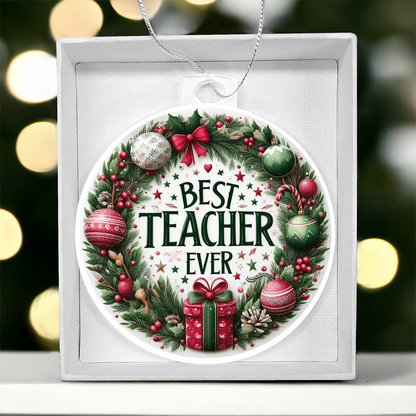 Best Teacher Ever Ornament Version 1